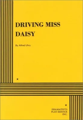 By Alfred Uhry Driving Miss Daisy. [Paperback] Paperback
