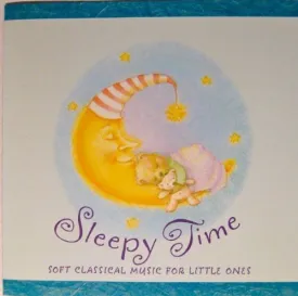 Sleepy Time - Hallmark Presents Soft Classical Music for Little Ones